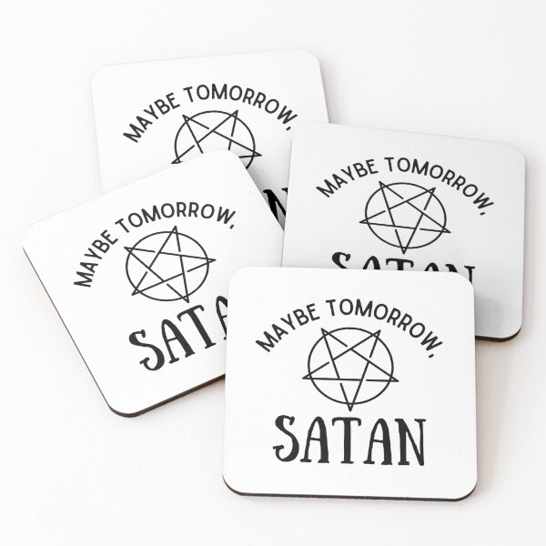 Item preview, Maybe Tomorrow, Satan - Funny designed and sold by FolienDesigns.