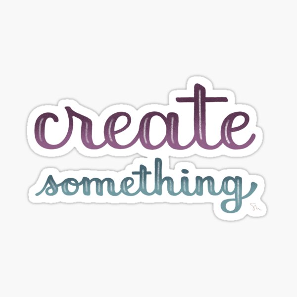 Item preview, Create Something designed and sold by Erin Shhh.
