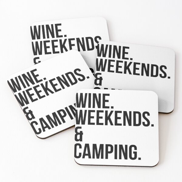 Item preview, WINE. WEEKENDS. & CAMPING. designed and sold by kaylasbtq.