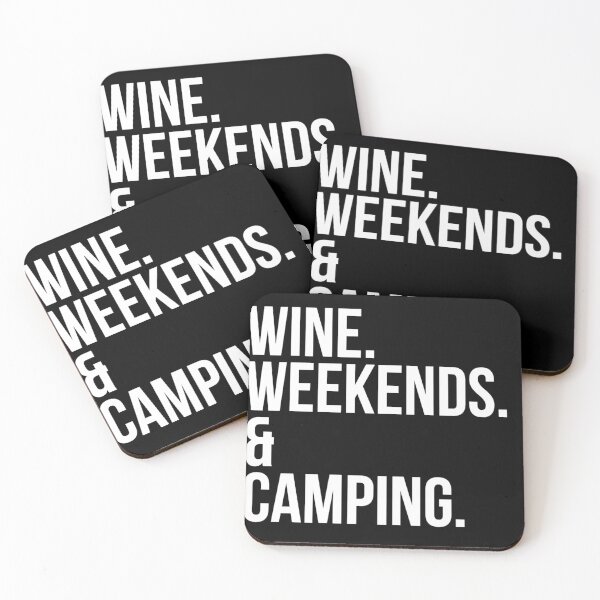 Item preview, WINE. WEEKENDS. & CAMPING. designed and sold by kaylasbtq.