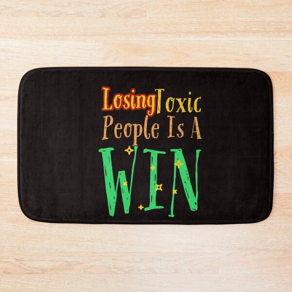 Item preview, Losing Toxic people is a Win Toxic People designed and sold by Ndli.