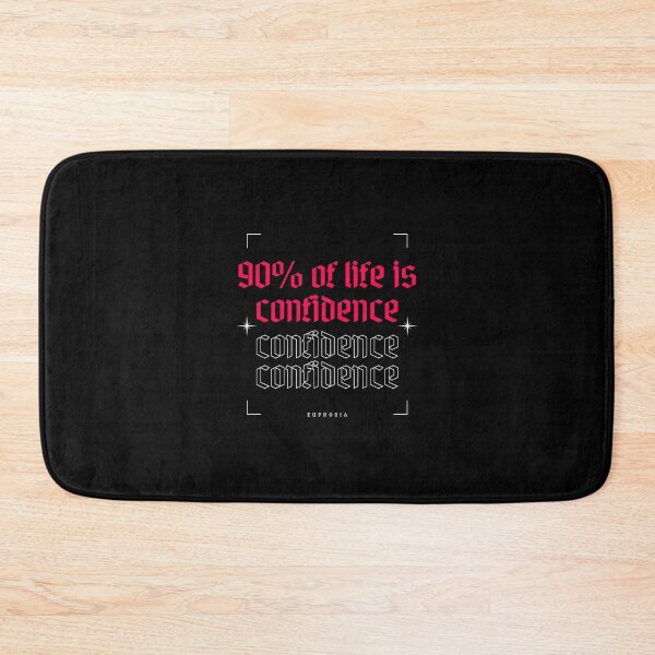 Item preview, Euphoria quotes life is confidence designed and sold by popcarol.