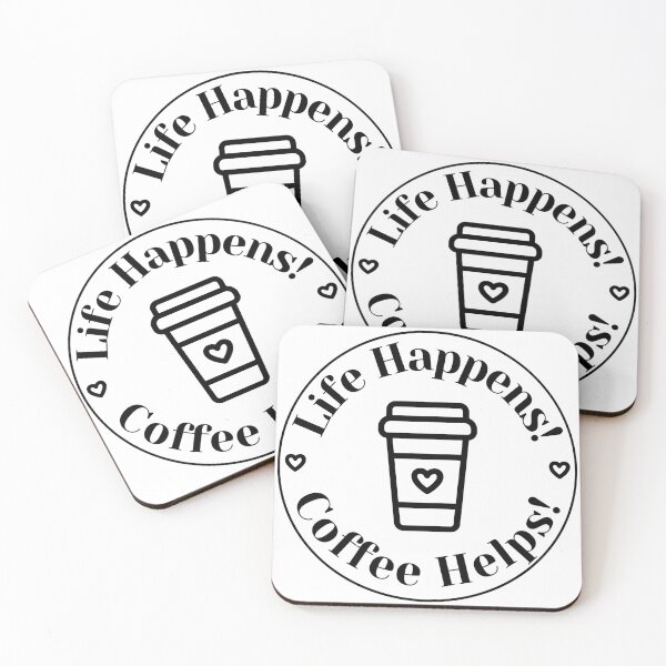 Item preview, Life Happens, Coffee Helps. Funny Coffee Lover Quote. Can't do Mornings without Coffee then this is the design for you. designed and sold by That Cheeky Tee.
