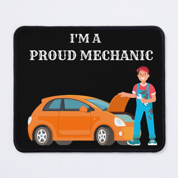 Item preview, I'm A Proud Mechanic designed and sold by DigitalChickHub.