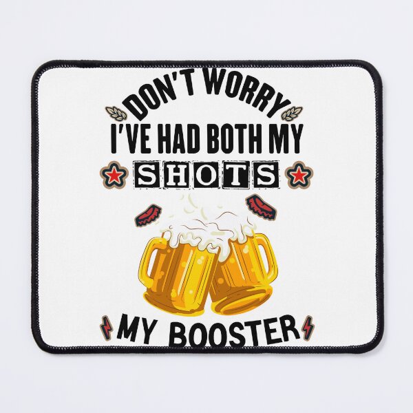 Item preview, Don't worry I've had both my shots and booster Essential T-Shirt Funny Summer Drinking Lovers Shirt designed and sold by Achrafilla1.