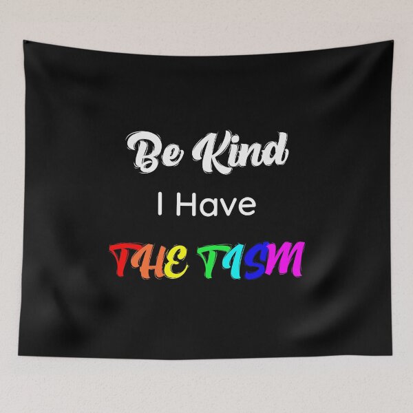 Item preview, Be Kind I Have The Tism - By Asdev designed and sold by asdev.