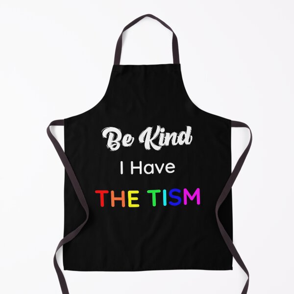 Item preview, Be Kind I Have The Tism - By Asdev designed and sold by asdev.