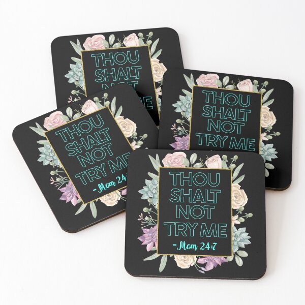 Item preview, Thou shalt not try me mom 24/7- funny mom/ Mother’s Day designed and sold by Designs Of all kinds.