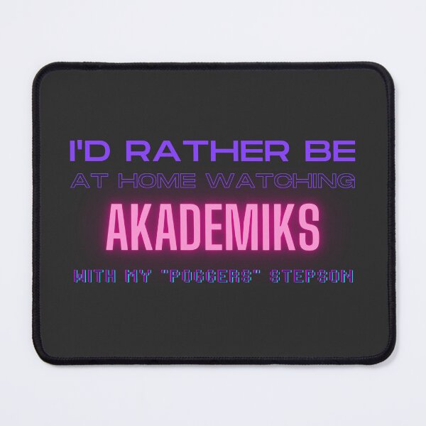 Item preview, Akademiks poggers stepson twitch youtube content creator designed and sold by LAST WEEK'S STOLEN AESTHETICS.