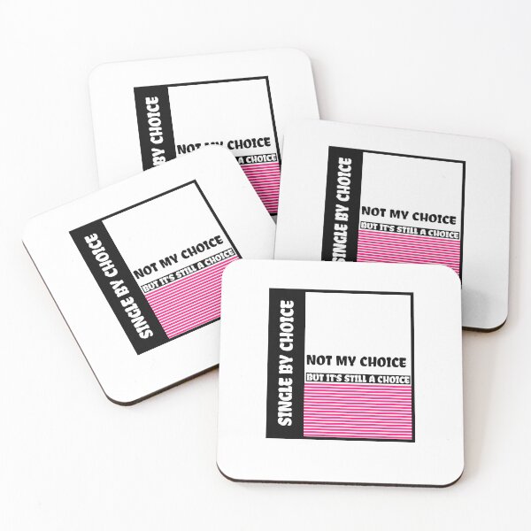 Item preview, Single By Choice, Not My Choice, But It's Still A Choice Sticker  designed and sold by bestfunonline.