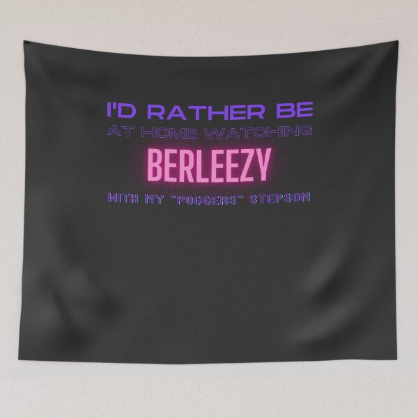 Item preview, Berleezy poggers stepson twitch youtube content creator designed and sold by LAST WEEK'S STOLEN AESTHETICS.