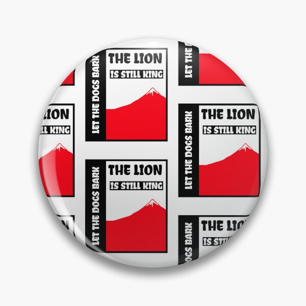 Item preview, Let The Dogs Bark The Lion Is Still King Sticker designed and sold by bestfunonline.