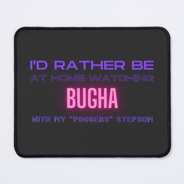 Item preview, Bugha poggers stepson twitch youtube content creator designed and sold by LAST WEEK'S STOLEN AESTHETICS.