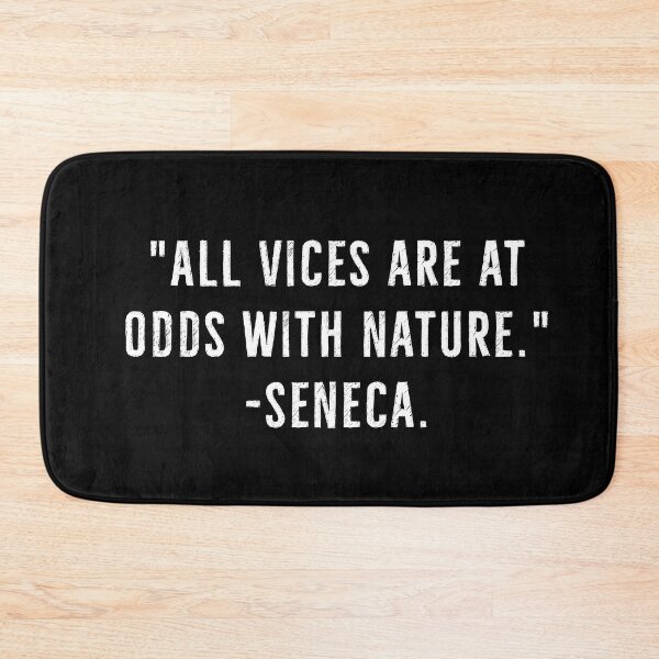 Item preview, Vices Against Nature - Seneca Stoicism Quote designed and sold by PhilosophyWear.