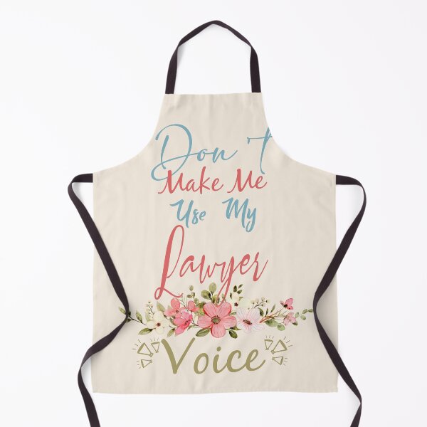 Item preview, Don't Make Me Use My Lawyer Voice - Funny Lawyer Quote Gift Idea For Men and Womens designed and sold by Mmmm3344.