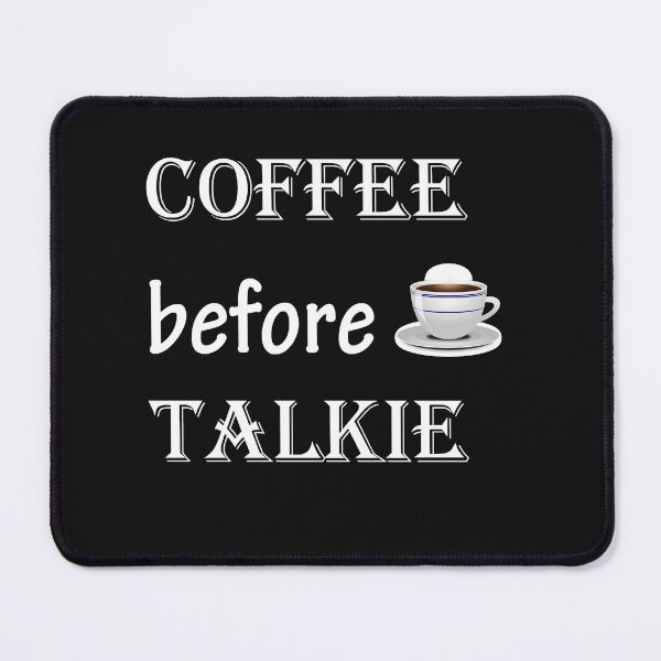 Item preview, Coffee Before Talkie Shirt, Coffee Lovers Shirt, Coffee Gifts Shirts, Womans Shirts designed and sold by Fadwamoustakid.