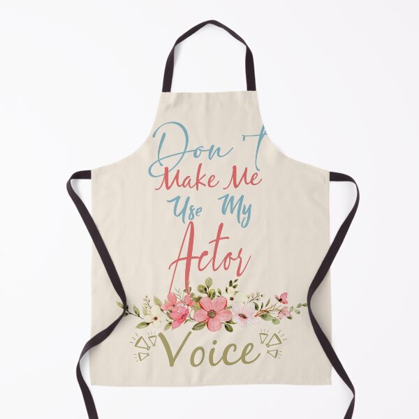 Item preview, Don't Make Me Use My Actor Voice - Funny Actor Quote Gift Idea For Men and Womens designed and sold by Mmmm3344.