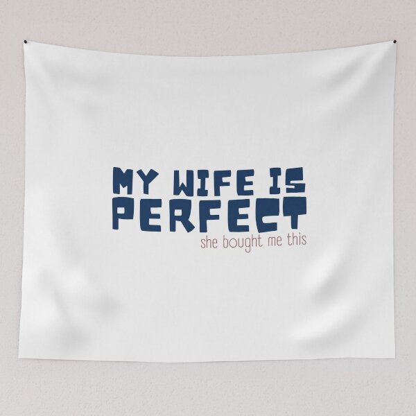 Item preview, men Joke Funny Husband My Wife is Perfect She Bought Me This, Sarcastic Gifts 9 designed and sold by Magicalair.