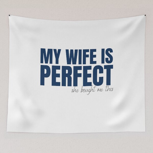 Item preview, men Joke Funny Husband My Wife is Perfect She Bought Me This, Sarcastic Gifts 8 designed and sold by Magicalair.