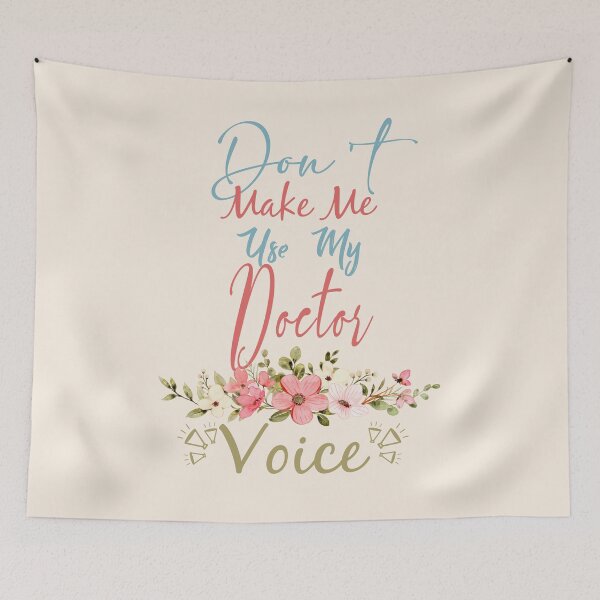 Item preview, Don't Make Me Use My Doctor Voice - Funny Doctor Quote Gift Idea For Men and Womens designed and sold by Mmmm3344.