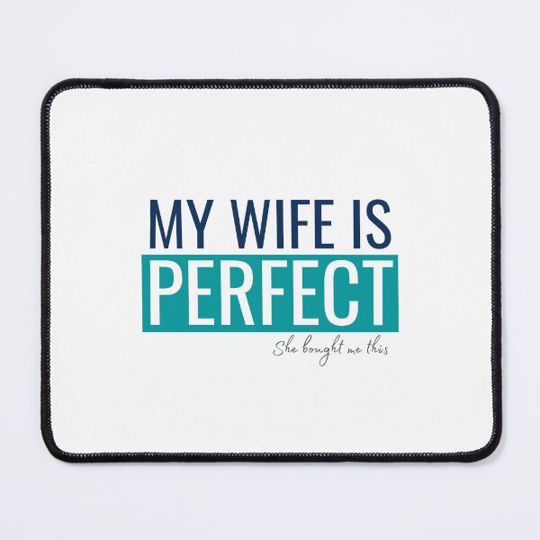 Item preview, men Joke Funny Husband My Wife is Perfect She Bought Me This, Sarcastic Gifts 2 designed and sold by Magicalair.
