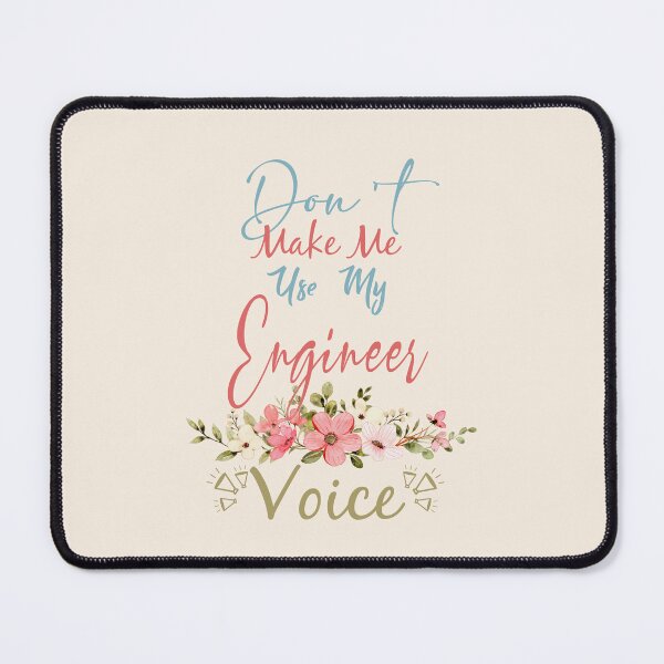 Item preview, Don't Make Me Use My Engineer Voice - Funny Engineer Quote Gift Idea For Men and Womens designed and sold by Mmmm3344.