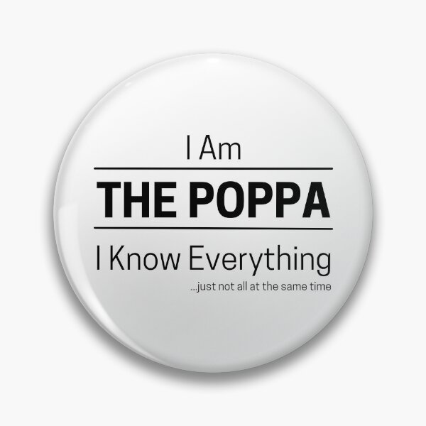 Item preview, Funny Dad Knows Everything Quote Saying, I Am The Poppa, I Know Everything, Walking Encyclopedia, Trivia God, Black Text designed and sold by hjsmith.