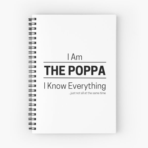 Item preview, Funny Dad Knows Everything Quote Saying, I Am The Poppa, I Know Everything, Walking Encyclopedia, Trivia God, Black Text designed and sold by hjsmith.