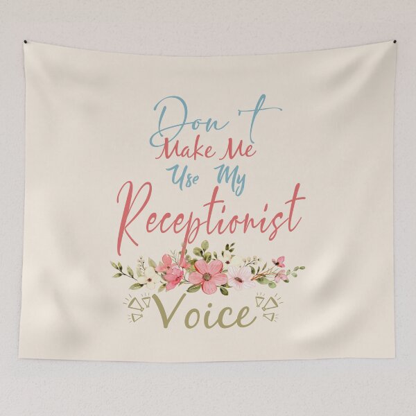 Item preview, Don't Make Me Use My Receptionist Voice - Funny Receptionist Quote Gift Idea For Men and Womens designed and sold by Mmmm3344.