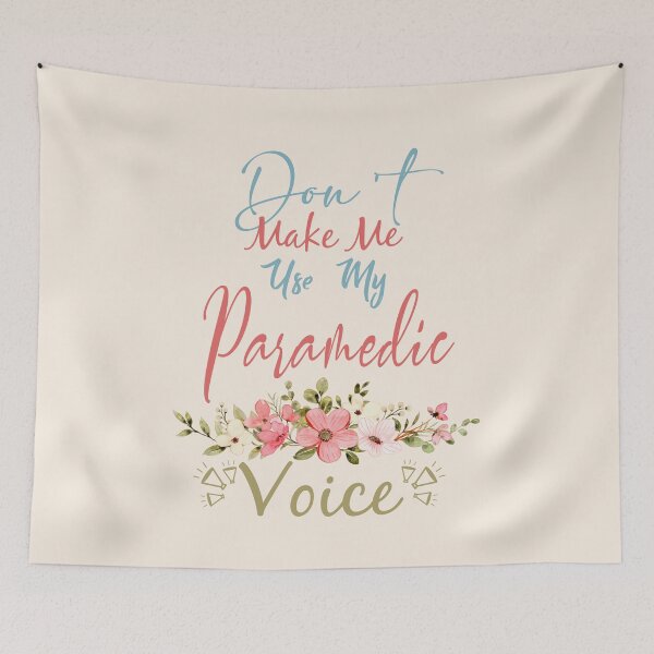 Item preview, Don't Make Me Use My Paramedic Voice - Funny Paramedic Quote Gift Idea For Men and Womens designed and sold by Mmmm3344.