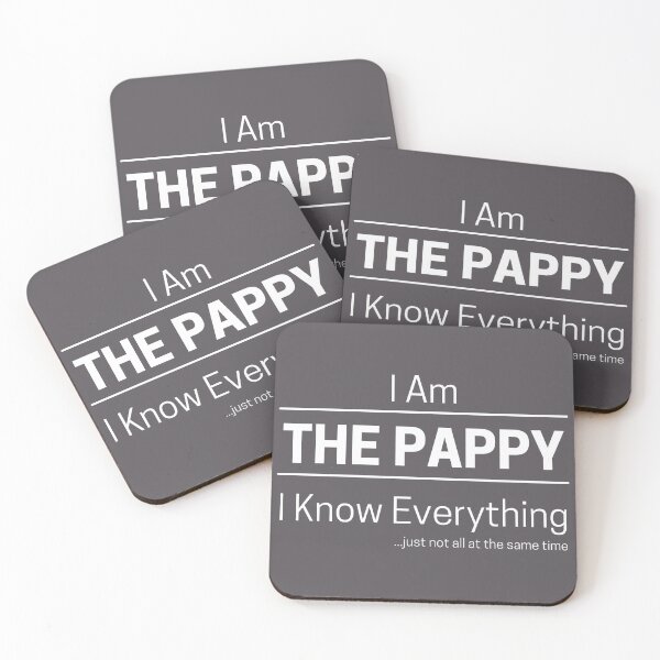 Item preview, Funny Grandfather Knows Everything Quote Saying, I Am The Pappy, I Know Everything, Walking Encyclopedia, Trivia God, White Text designed and sold by hjsmith.