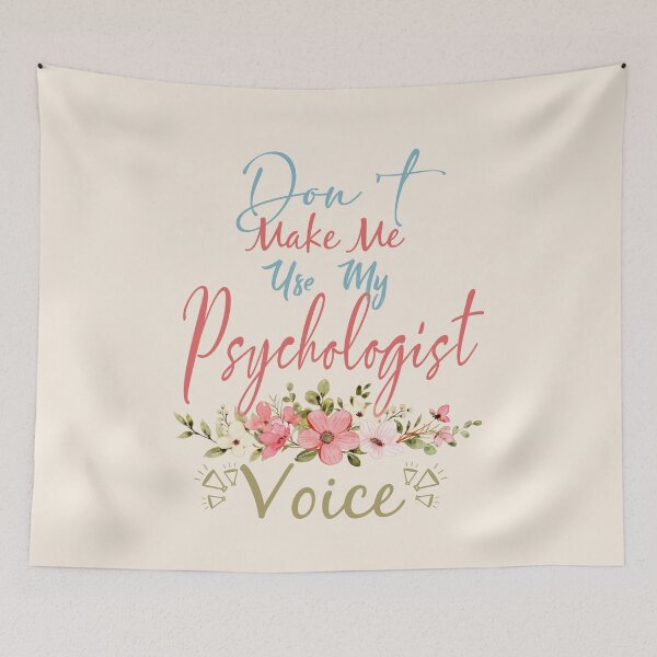 Item preview, Don't Make Me Use My Psychologist Voice - Funny Psychologist Quote Gift Idea For Men and Womens designed and sold by Mmmm3344.