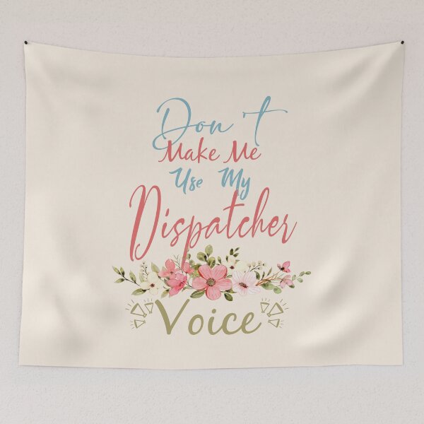 Item preview, Don't Make Me Use My Dispatcher Voice - Funny Dispatcher Quote Gift Idea For Men and Womens designed and sold by Mmmm3344.
