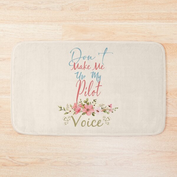 Item preview, Don't Make Me Use My Pilot Voice - Funny Pilot Quote Gift Idea For Men and Womens designed and sold by Mmmm3344.