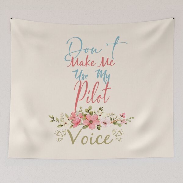 Item preview, Don't Make Me Use My Pilot Voice - Funny Pilot Quote Gift Idea For Men and Womens designed and sold by Mmmm3344.
