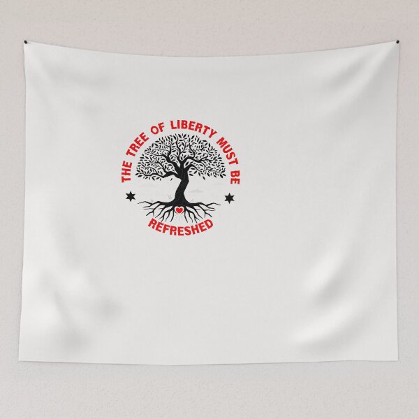 Item preview, the tree of liberty must be refreshed designed and sold by exponentialart.