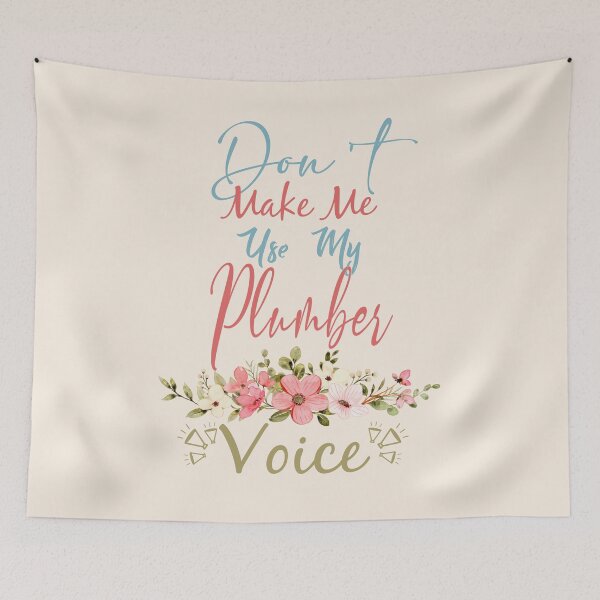 Item preview, Don't Make Me Use My Plumber Voice - Funny Plumber Quote Gift Idea For Men and Womens designed and sold by Mmmm3344.