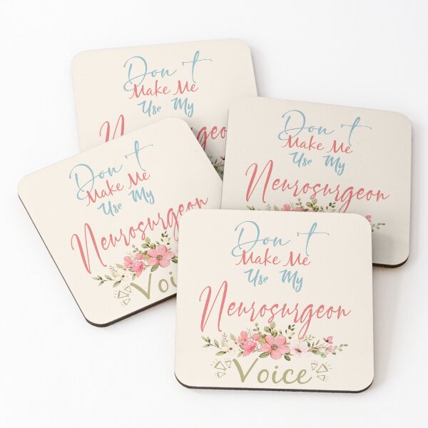 Item preview, Don't Make Me Use My Neurosurgeon Voice - Funny Neurosurgeon Quote Gift Idea For Men and Womens designed and sold by Mmmm3344.