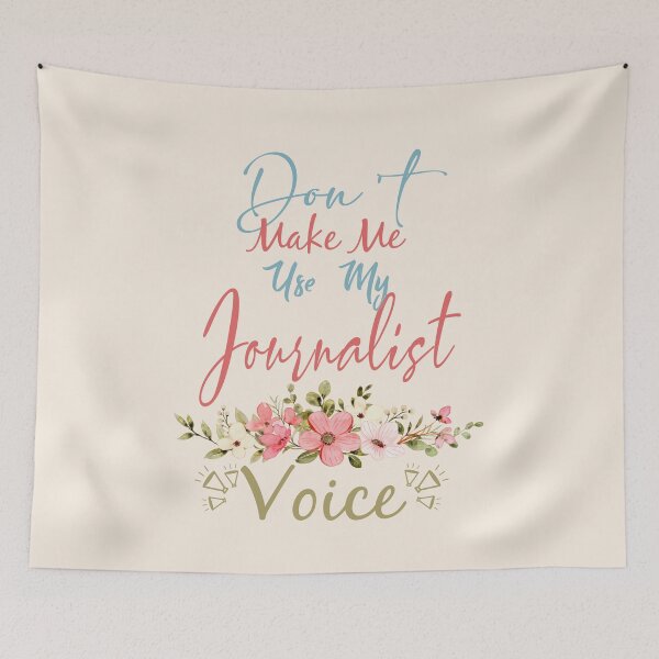 Item preview, Don't Make Me Use My Journalist Voice - Funny Journalist Quote Gift Idea For Men and Womens designed and sold by Mmmm3344.