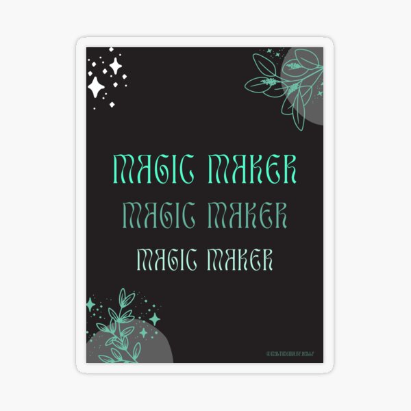 Magic Maker Sticker