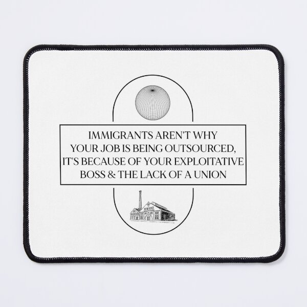 Item preview, Immigrants Aren't The Problem, It's Capitalism designed and sold by Picket Club.