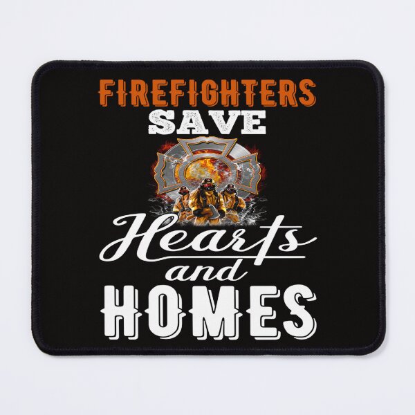 Item preview, Firefighter Fireman Firefighters Save Hearts And Homes  designed and sold by fantasticdesign.