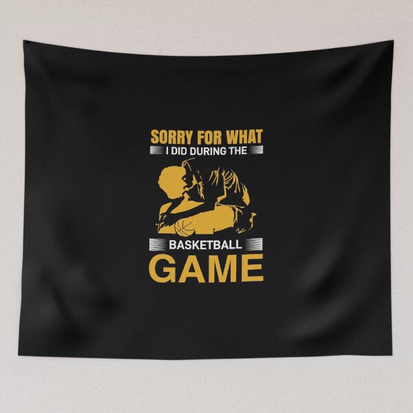Item preview, Sorry For What I Did During The Basketball Game Sticker designed and sold by callujohn7.