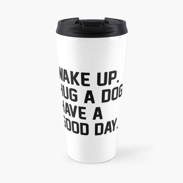 Hug A Dog Travel Mug