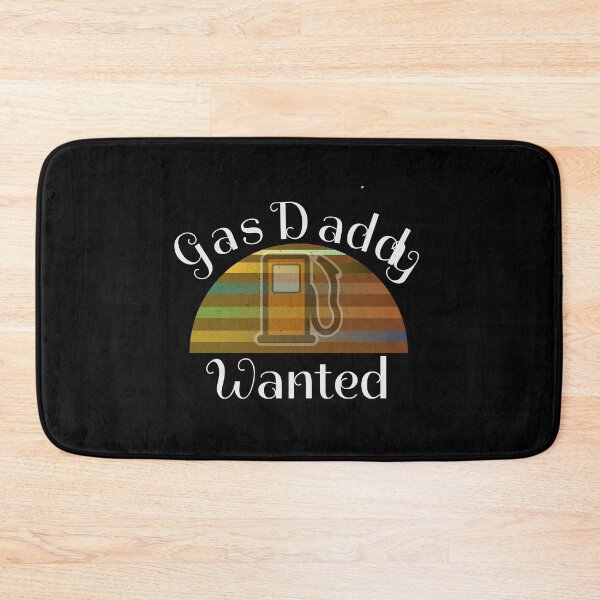 Item preview, gas daddy wanted gas/ daddy pride designed and sold by medbouk1.