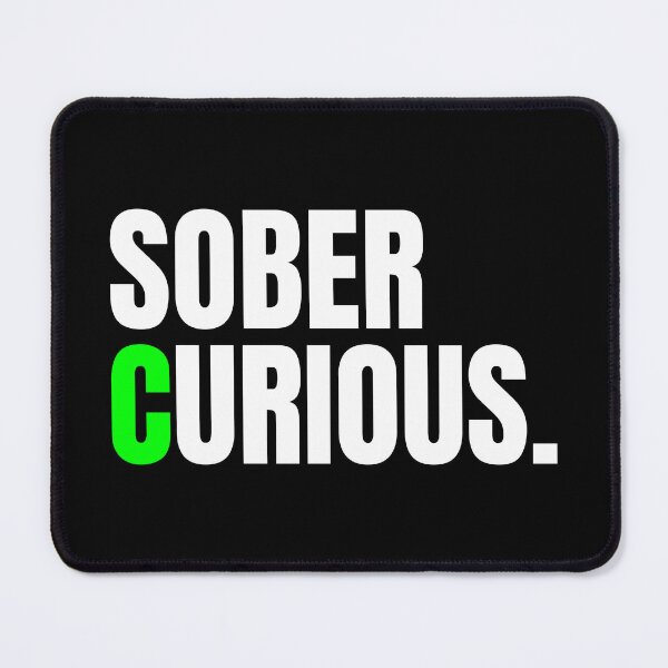 Item preview, Sober Curious designed and sold by DAFIN.
