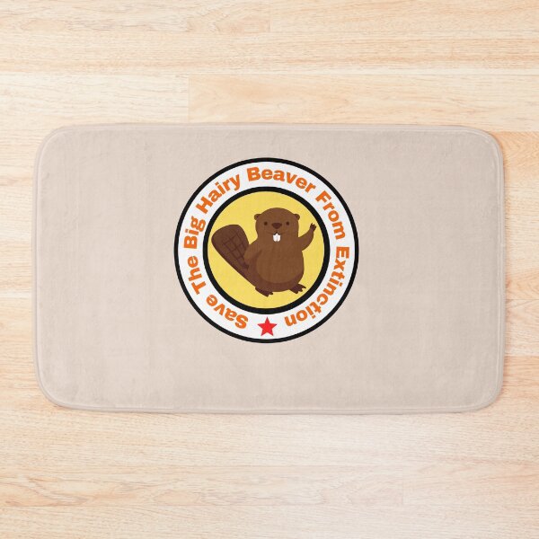 Item preview, Save The Big Hairy Beaver designed and sold by Peter Stawicki.