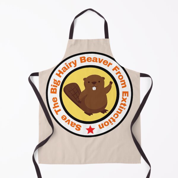 Item preview, Save The Big Hairy Beaver designed and sold by Peter Stawicki.