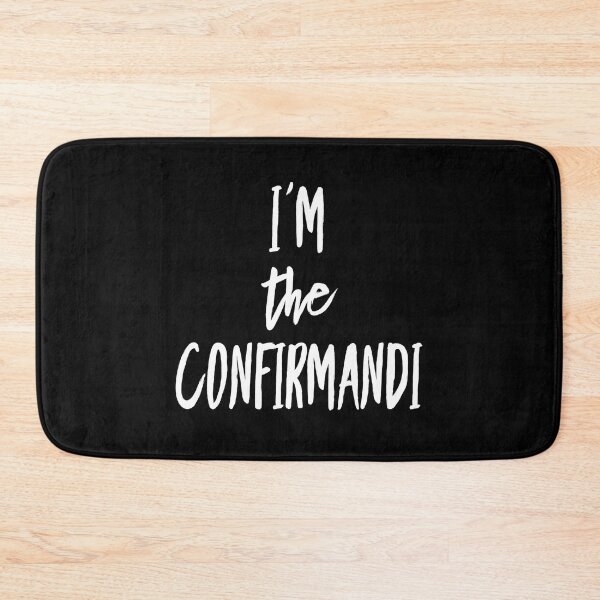 Item preview, I'm the Confirmandi designed and sold by ThirdFall.