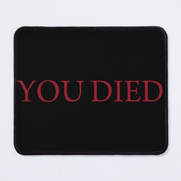 Item preview, You Died designed and sold by ToyoTees.
